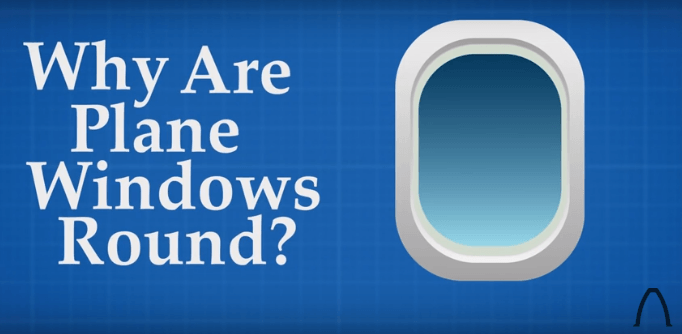 Why Airplane Windows Are Round